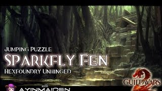 ★ Guild Wars 2 ★ - Jumping Puzzle - Sparkfly Fen (Hexfoundry Unhinged)