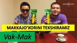 VAK-MAK MAHSULOTINI TEKSHIRAMIZ #VIDEOTEST (PREMIERA) 2 QISM