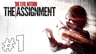 Прохождение The Evil Within: The Assignment - Часть 1: Присяга