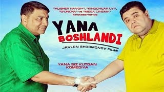 Yana boshlandi... (o'zbek film) | Яна бошланди... (узбекфильм)
