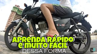 COMO ANDAR DE MOTO! FAN125 DICAS BASICAS PARA TODAS AS MOTOS