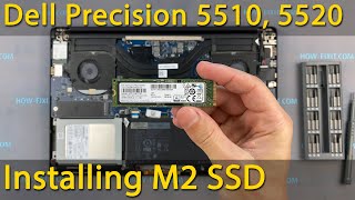 Dell Precision 5510, 5520 How to install M2 SSD