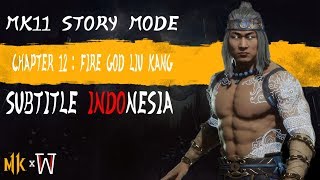 Mortal Kombat 11 Story Mode Bahasa Indonesia ( Final Chapter  : FIRE GOD LIU KANG )
