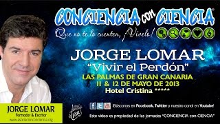 Jorge Lomar • "Vivir el Perdón"