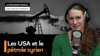 Que veut faire Trump du pétrole syrien ?