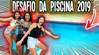 DESAFIO DA PISCINA 2019 !!!