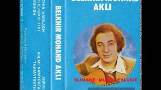 Belkhir Mohand Akli - Tamettut (1980)
