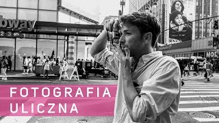 FOTOGRAFIA ULICZNA w Nowym Jorku ?