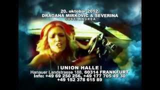 SEVERINA @ UNION HALLE  FRANKFURT 20.10.2012. (TV NAJAVA)