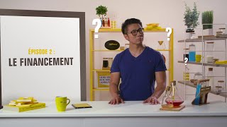 Les Missions Création 2 – Le financement de votre projet