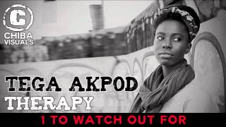 TEGA AKPOD - THERAPY [1 TO WATCH OUT FOR] @TegaAkpod