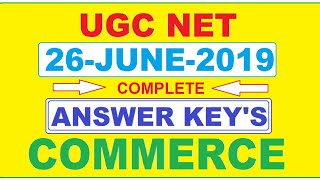 UGC NET COMMERCE | COMPLETE ANSWER KEY'S | 26 JUNE 2019 | SECOND SHIFT