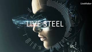LIVE STEEL (deep house x Future Haze ) ( bpm 113 )