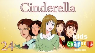 Cinderella - Episode 24 - Animated Series | Kids Channel Network