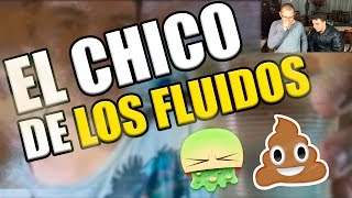 ¡El chico de los fluidos! - NoLoHagaCompa