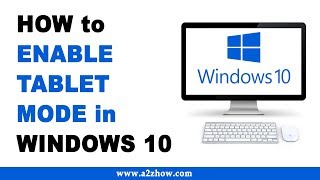 How to Enable Tablet Mode in Windows 10
