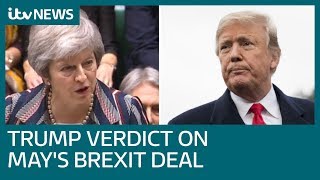 Donald Trump: Theresa May's Brexit deal could harm UK trade with US | ITV News