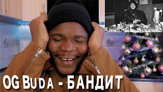 OG Buda - Бандит | РЕАКЦИЯ ИНОСТРАНЦА