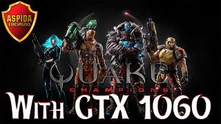 Quake Champions (Beta) with GTX 1060 and Intel Core i5 (Low vs. Medium vs. High vs. Ultra)