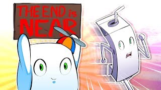 THE END IS NEAR!