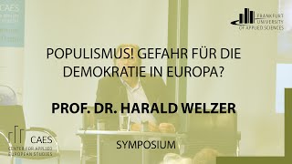 Sich angegriffen fühlen – Zur Verteidigung der offenen Gesellschaft – Prof. Dr. Harald Welzer