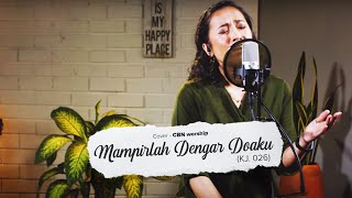 #SaatTeduh | MAMPIRLAH DENGAR DOAKU (KJ. 026)