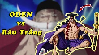 Băng hải tặc râu trắng tới Wano - Oden thách thức Râu Trắng - Spoiler One Piece mới nhất