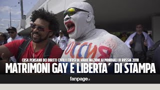 Mondiali Russia, abbiamo chiesto ai tifosi cosa pensano dei matrimoni gay e della libertà di stampa
