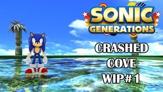 Sonic Generations - Crashed Cove WIP#1