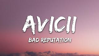 Avicii - Bad Reputation (Lyrics) ft. Joe Janiak