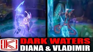 NEW DARK WATERS VLADIMIR AND DIANA SKIN TEASER - League of Legends