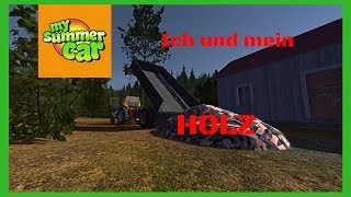 My Summer Car Ich und mein HOLZ [DEUTSCH]