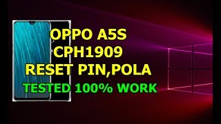 Cara Reset Pola,Sandi,Bypass FRP Oppo A5S CPH1909 Sukses