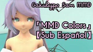 「MMD Colors」♡【Halsey】 + DL『Gakubypo San』