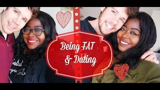 BEING FAT & DATING