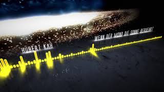 Hubert Kah - Wenn Der Mond die Sonne berührt (Extended Mix Reconstructed By Blank&Jones)