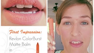 First Impression ✦ Revlon ColorBurst Matte Balm in Mischievous
