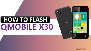 how to flash qmobile x30