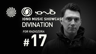 Iono Music Showcase Vol.17 | Divination for Radiozora