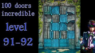 100 doors incredible,Walkthrough/Невероятный мир прохождение level-91-92