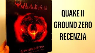 Quake 2: GROUND ZERO Recenzja [PC Big Box]