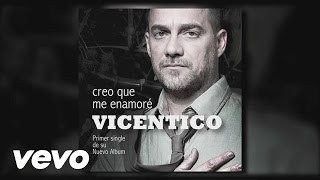Vicentico - Creo Que Me Enamoré (Official Audio)