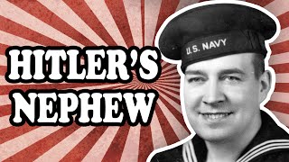 Adolf Hitler's British Nephew Who Joined the U.S. Navy
