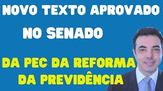 Fique por Dentro do Novo Texto da Reforma da Previdência aprovado no SENADO