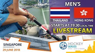Thailand v Hong Kong China | 2018 Men’s Hockey Series Open Singapore | FULL MATCH LIVESTREAM