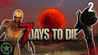 FEAR THE BLOOD MOON! - 7 Days to Die (Part 2) | Live Gameplay
