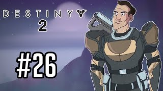 Sips Plays Destiny 2 (18/9/18) #26 - Oh Man