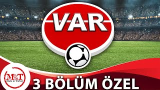 VAR Yorumcuları 12. haftayı analiz ediyor.