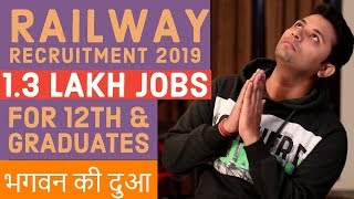Railway Recruitment 2019 | 1.30 Lakhs Non-Technical (NTPC), Level-1 Jobs | Golden Opportunity