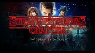 DEAD BY DAYLIGHT: STRANGER THINGS CHAPTER CONFIRMED? + TRAILER